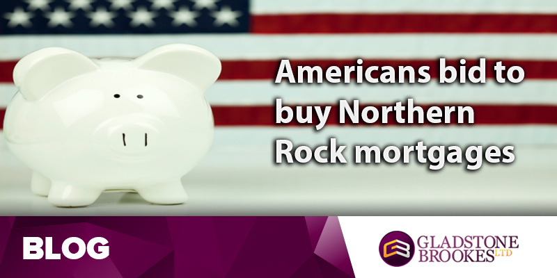 American banks bid for £13 billion worth of Northern Rock mortgages